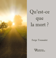 serge-toussaint-quest-ce-que-la-mort